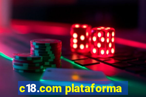 c18.com plataforma